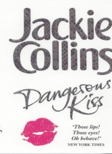 Dangerous kiss jackie - dangerous, by
