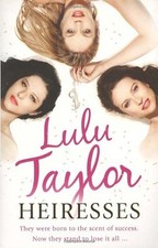 Heiresses By Lulu Taylor
