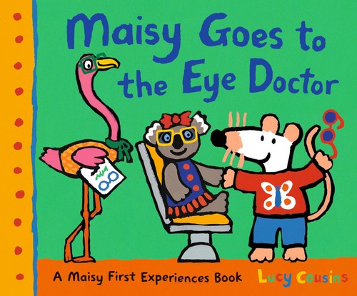 Maisy goes the eye - to, doctor