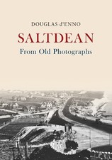 Saltdean from old photographs - from,