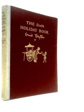 The Sixth Holiday Book (Enid Blyton) (ID:00238)