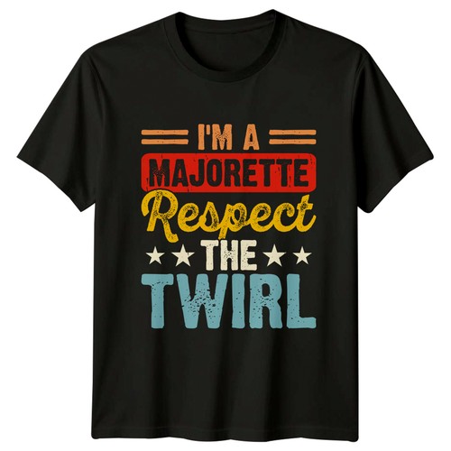 Majorette respect the - a,