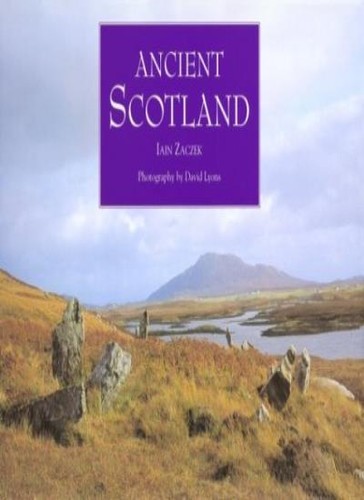 Ancient scotland iain zaczek - ancient, scotland-iain