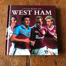 Little Book Of West Ham Hardback Book