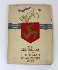 Centenary of Isle of Man Steam Packet Co Ltd 1830-1930 Steam Ships Steamers Ship