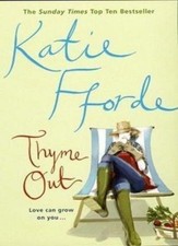 THYME OUT By Katie Fforde