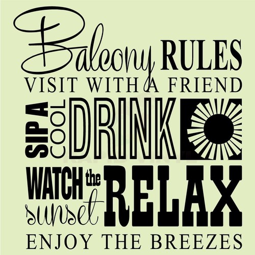 Balcony rules cool drink - balcony,