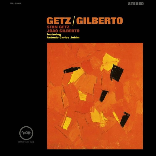 Stan getz gilberto - stan,