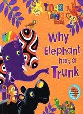 Why Elephant has a Trunk .. Tinga Tinga Tales By unknown