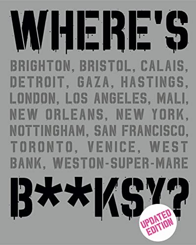 Wheres banksy new 2022 - wheres,