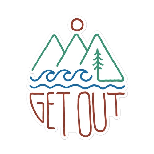 Get out outdoor - "get,