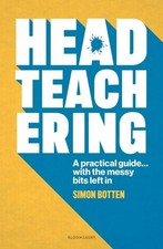 Headteachering: A practical