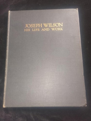 Joseph wilson his - joseph, life