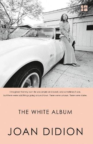 Joan didion the white album - joan,