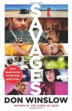 Savages,Don Winslow- 9780099576662