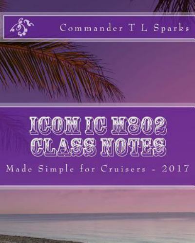 Icom m802 class notes - icom,