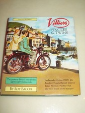 VILLIERS SINGLES AND TWINS: POSTWAR BRITISH TWO-STROKE By Roy H. Bacon EXCELLENT