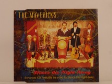 THE MAVERICKS DANCE THE NIGHT AWAY (G29) 4 Track CD Single including Picture Sle