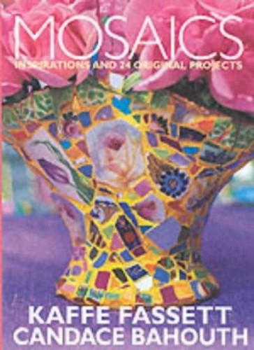 Mosaics kaffe fassett - fassett,, candace