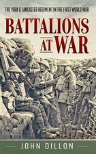 Battalions at War The York &