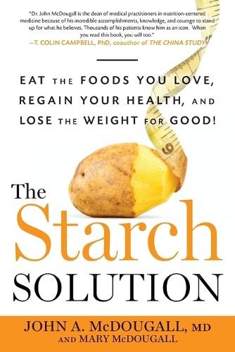 The starch solution eat - starch,