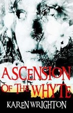 Ascension of the Whyte: Volume