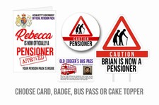 Pensioner OAP BUS PASS FUNNY CARD BADGE CAKE TOPPER Retired BIRTHDAY Gift