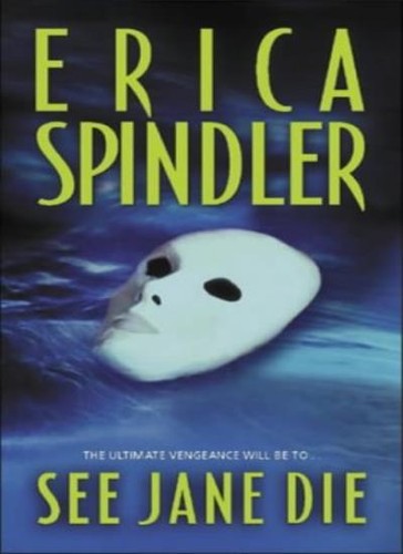 See jane die erica - see,