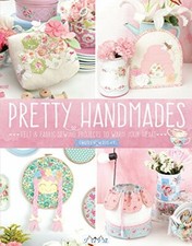 Pretty Handmades: Felt and