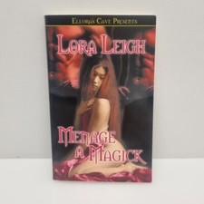 Menage a Magick By Lora Leigh Elloras Cave Adult Story Book 18+ Romantica 