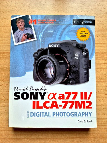 David busch sony alpha a77 - sony,