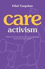 Care activism migrant - care,