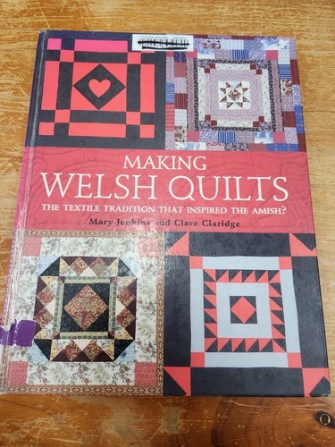Making welsh quilts the - welsh, quilts: