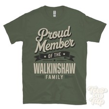 PROUD MEMBER OF THE WALKINSHAW