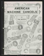 Morris, Reg. American Machine Cancels