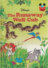 The Runaway Wolf Cub (Walt Disney Productions Presents)