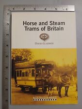 Horse And Steam Trams Of