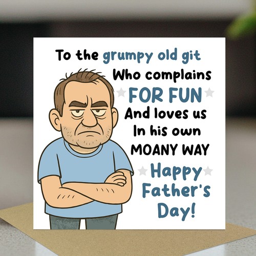 Fathers day grumpy old git - fathers,
