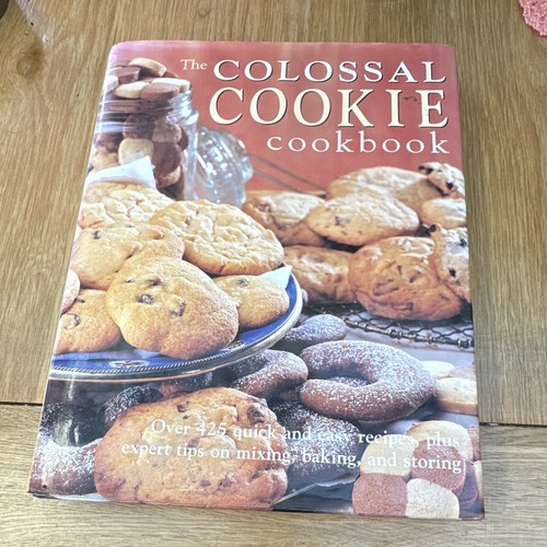 The colossal cookie cookbook - cookie,