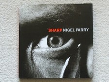 SHARP: NIGEL PARRY (2000) First Edition Photography, Hardcover, SIGNED!