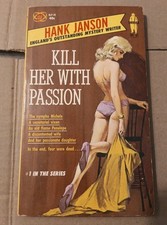 Kill Her With Passion by Hank