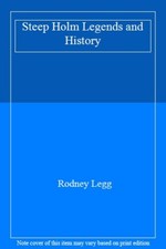 Steep Holm Legends and History