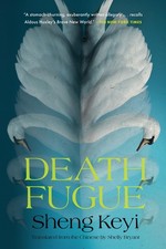 Death Fugue,Keyi, Sheng Sheng