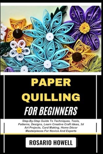 Paper quilling for beginners - quilling,