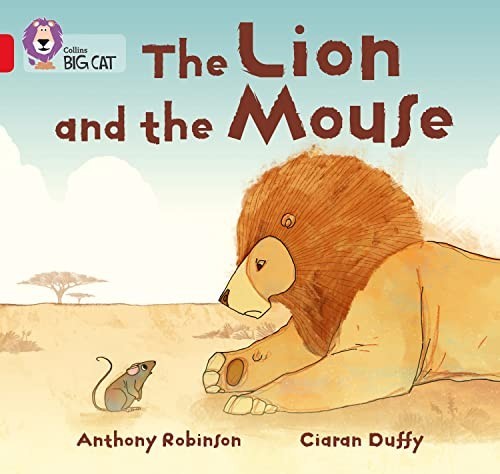 The lion and mouse - the, mouse:
