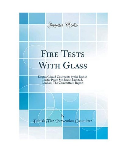 Fire tests with glass - with, glass:
