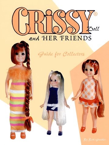 Crissy doll and - and, her