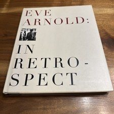 Eve Arnold: In Retrospect