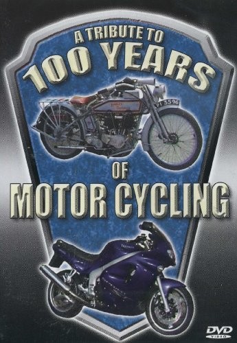 100 years motor cycling - of,