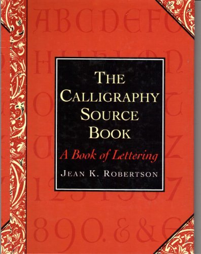 The calligraphy source book a - the, book: